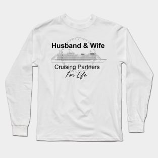 Wife Husband Anniversary Cruise Couples Anniversary Long Sleeve T-Shirt